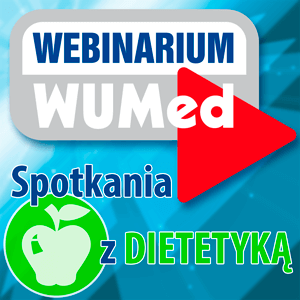 Drugie webinarium Spotkania z Dietetyką